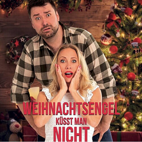 Weihnachtsengel küsst man nicht